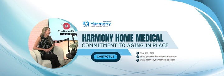 Harmony Home Medical's Commitment to Aging in Place - Harmony Home Medical Supply