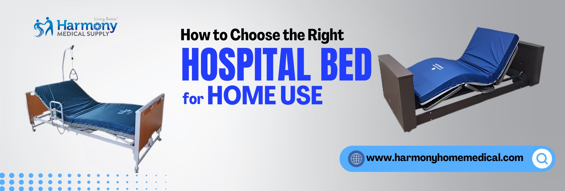 How to Choose the Right Hospital Bed for Home Use