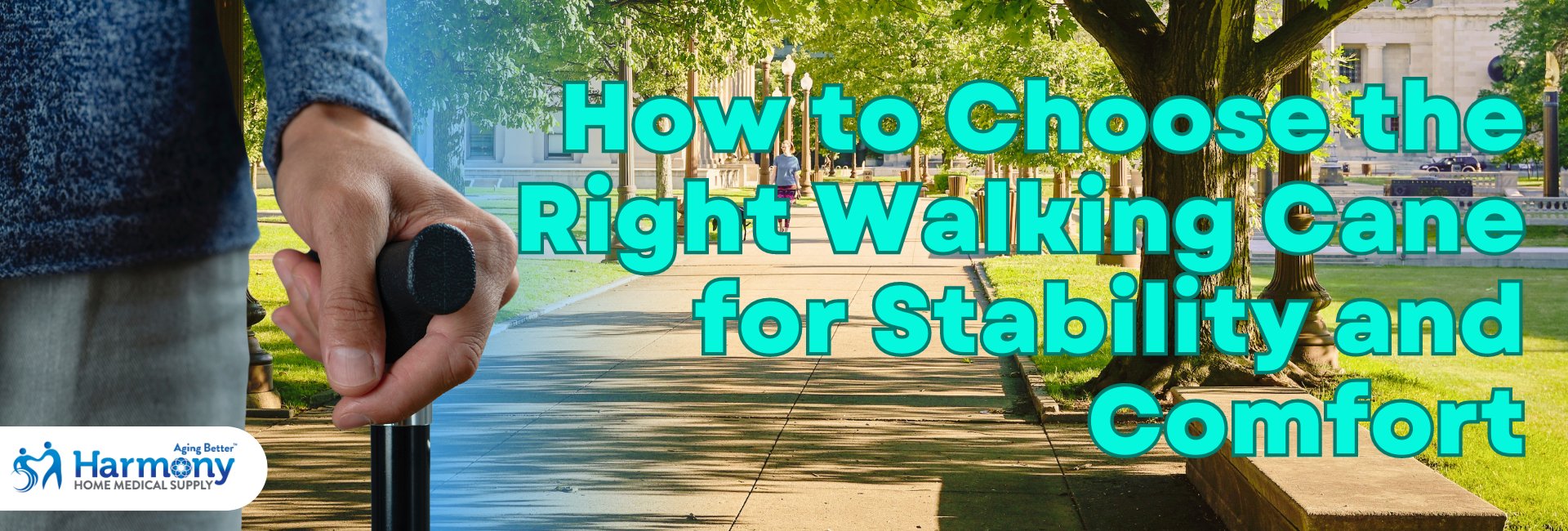 How to Choose the Right Walking Cane for Stability and Comfort