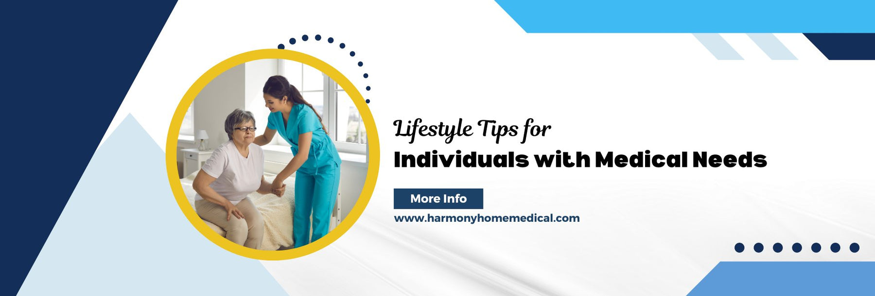 Lifestyle Tips for Individuals with Medical Needs - Harmony Home Medical Supply