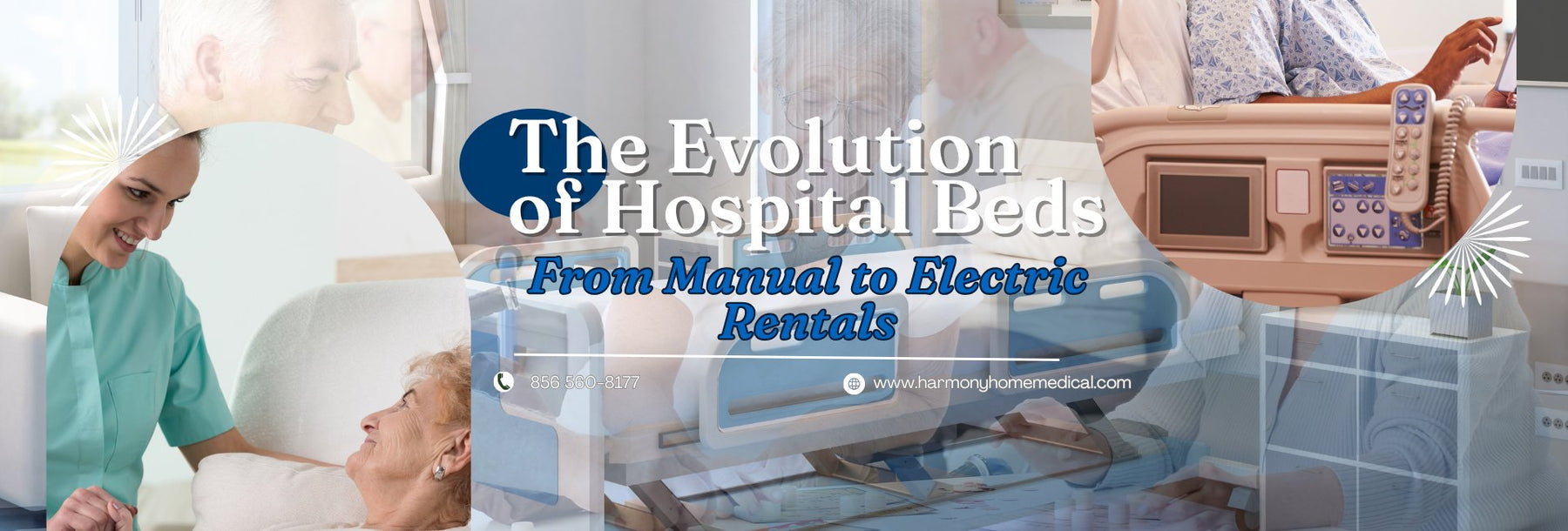 The Evolution of Hospital Beds: From Manual to Electric Rentals - Harmony Home Medical Supply