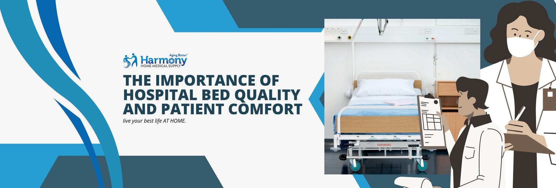The Importance of Hospital Bed Quality and Patient Comfort - Harmony Home Medical Supply