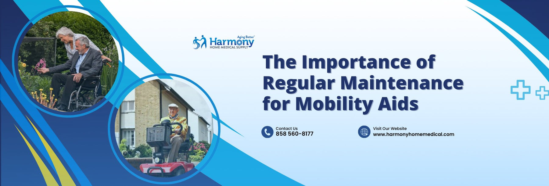 The Importance of Regular Maintenance for Mobility Aids - Harmony Home Medical Supply