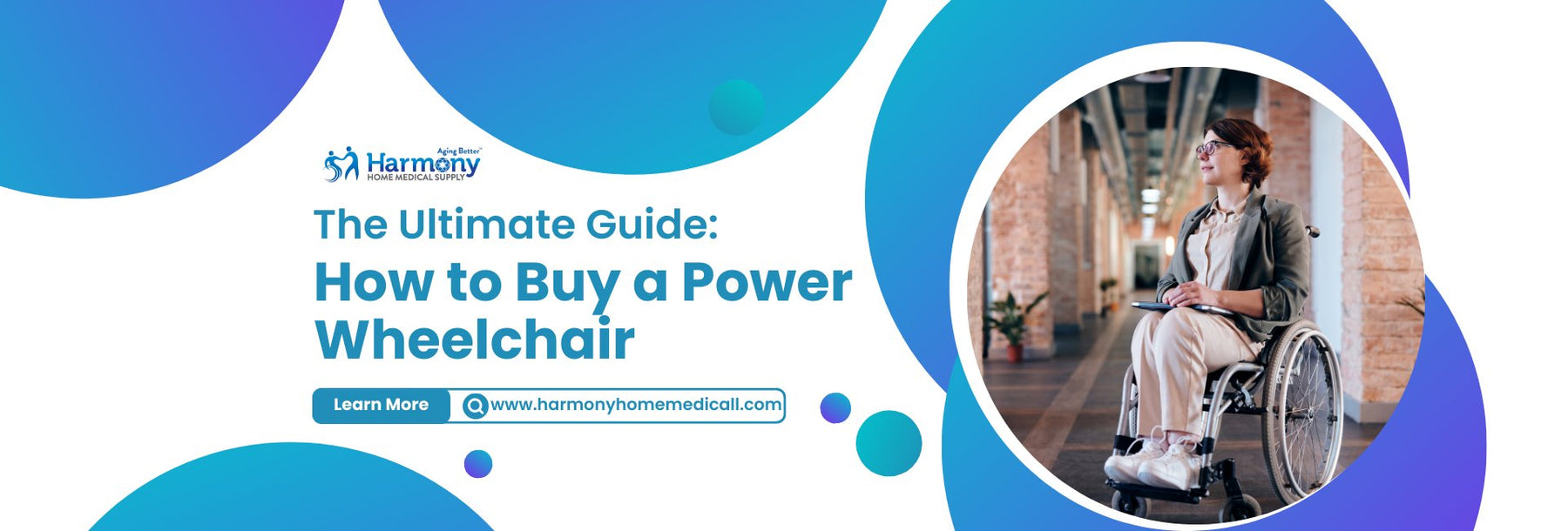 The Ultimate Guide: How to Buy a Power Wheelchair - Harmony Home Medical Supply