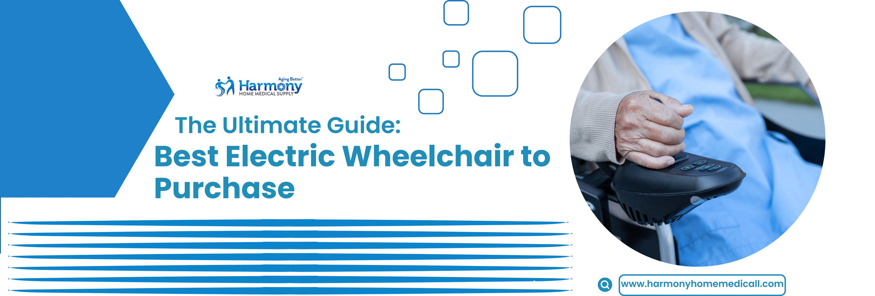 What is the Best Electric Wheelchair to Purchase?| The Ultimate Buying Guide - Harmony Home Medical Supply