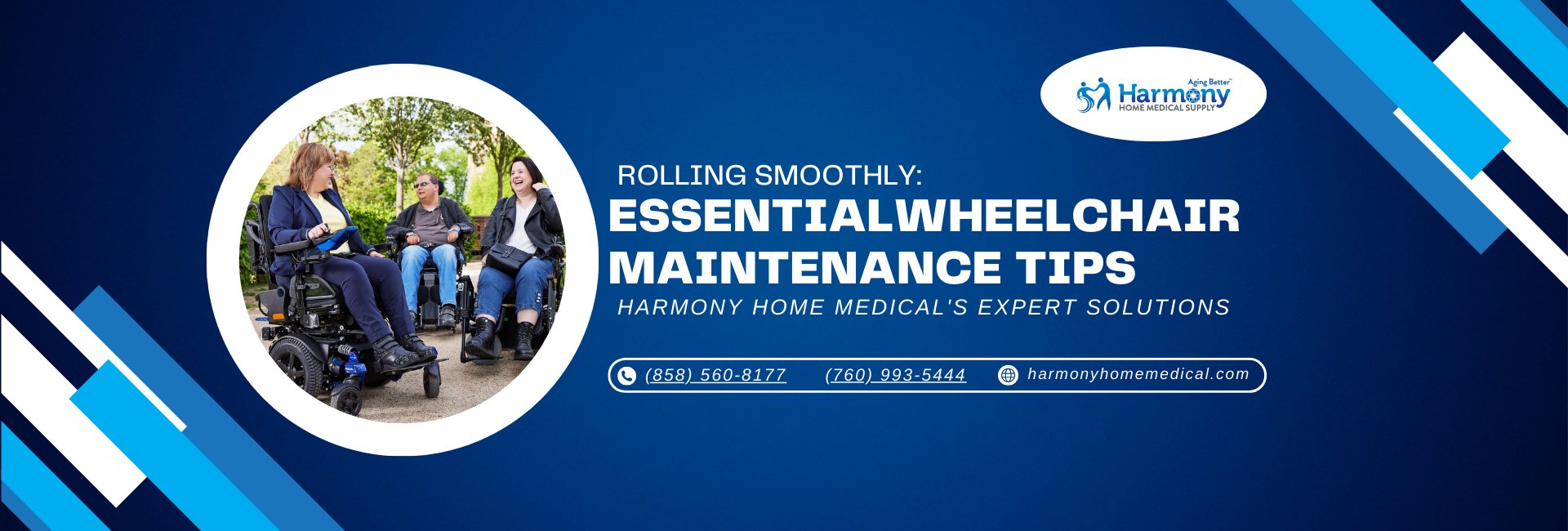 Wheelchairs Maintenance Tips from Harmony Home Medical